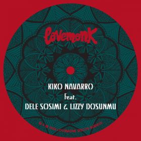 Kiko Navarro, El Dragon Criollo and JKriv feat. feat. Dele Sosimi, Lizzy Dosunmu - Ire Gbo Gbo EP [Lovemonk]
