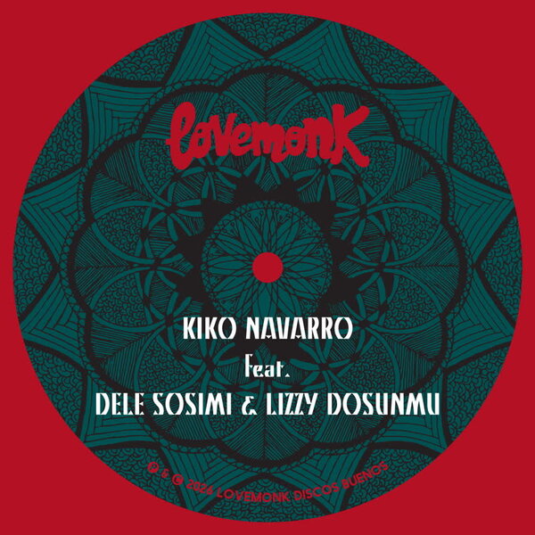 Kiko Navarro, El Dragon Criollo and JKriv feat. feat. Dele Sosimi, Lizzy Dosunmu - Ire Gbo Gbo EP [Lovemonk]