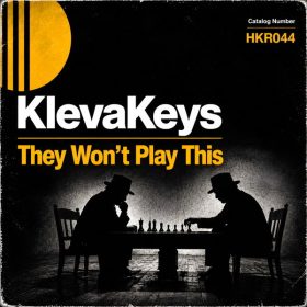 KlevaKeys - They Won't Play This EP [bandcamp]