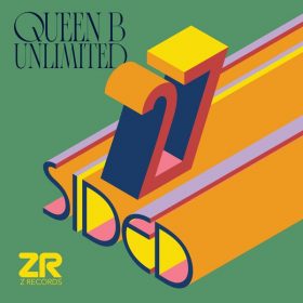 Queen B Unlimited - 27 Sided [Z Records]