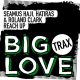 Seamus Haji, Hatiras, Roland Clark - Reach Up [Big Love Trax]