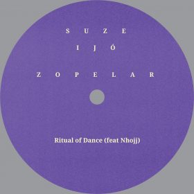 Suze ijo & Zopelar - Ritual Of Dance [bandcamp]