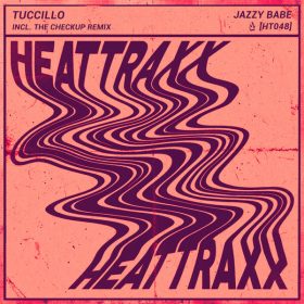 Tuccillo - Jazzy Babe [Heattraxx]