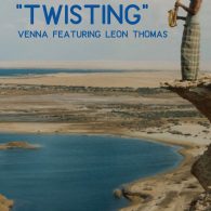 Venna feat. Leon Thomas - Twisting (Tyrone Francis, Tiger Wilson Remix) [bandcamp]