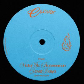 Victor Alc, Processman, David Baiya - Power [Clover Club Records]